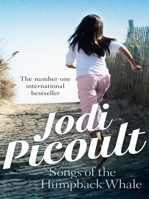 Title details for Songs of the Humpback Whale by Jodi Picoult - Available